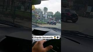 Sharda university - the world is here🌍❤️🎓#shardauniversity #greaternoida