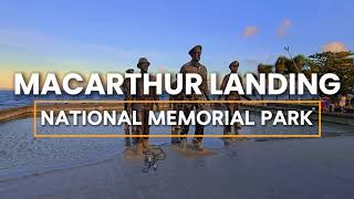 MACARTHUR LANDING MEMORIAL NATIONAL PARK | PALO LEYTE