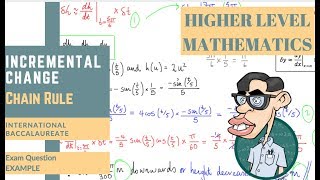 HL Mathematics - Incremental Change using the Chain Rule (Exam question example)