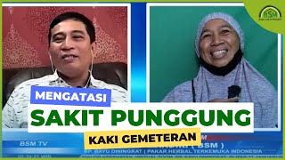 Mengatasi Sakit Pada Punggung, Kaki Gemeteran, Tangan Sulit Diangkat