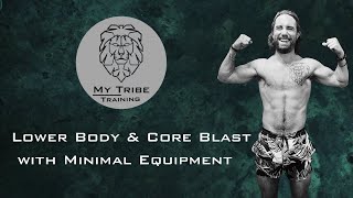 My Tribe Workouts: Lower Body & Core Blast with Minimal Equipment