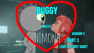 Buggy meets Nimona part 1 (love at first sight) version 2