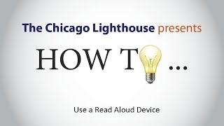 How To Read Using a Read Aloud Device