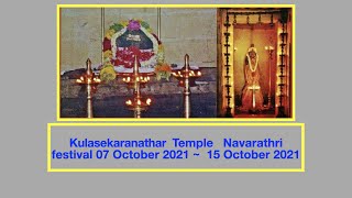 Navarathri 2021   Kulasekharanather Temple Kila Pathai