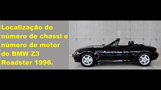 Localização de número de chassi e número de motor do BMW Z3 Roadster 1996