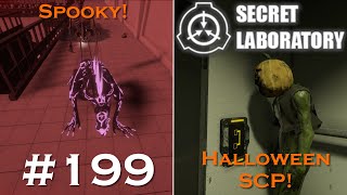 HALLOWEEN SCP! - SCP: Secret Laboratory (Livestream Series) #199