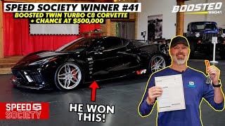 Speed Society Winner VIP Experience #41 "Boosted Twin-Turbo C8"