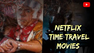 Netflix Top 5 Time Travel Movies 2023 | FilmyMan Pro