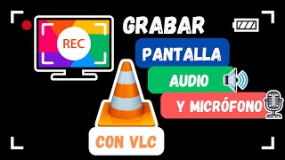 ✅ Como GRABAR Pantalla y Audio con VLC + Microfono 🎙️ (Fácil y Rápido)