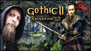 GOTHIC 2 - RETURNING 2.0 /NB 💀 LAS ASASYNÓW #46 🔴 [NA ŻYWO]