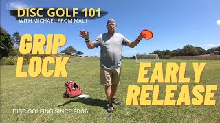 THROWING LESSON #2/16: GRIP LOCK EARLY RELEASE // DISC GOLF 101