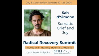 Sah D'Simone: Somatic Grief and Joy