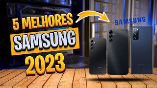 TOP 5 MELHORES CELULARES DA SAMSUNG PARA USAR EM 2023, BONS E BARATOS CUSTO BENEFICIO