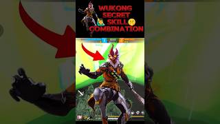 Wukong Character Secret 🤫 Skill Combination || #shorts #freefire #newvideo