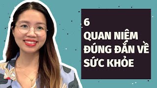 6 quan niệm đúng đắn về sức khỏe #9