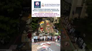 Medical Rangolis | B.M. Patil Collage | World Records India | BLDE | Vijayapura | Karnataka