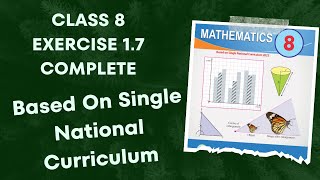 Class 8 Ex 1.7 Complete | Based On Single National curriculum