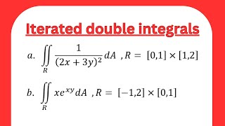 How to solve Iterated integrals with solved problems