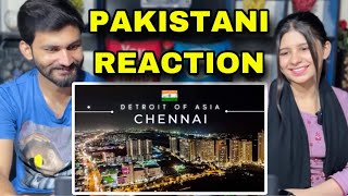 Pakistani Reaction on Detroit of Asia CHENNAI CITY | INDIAN CITY CHENNAI | Pak Girl Reaction