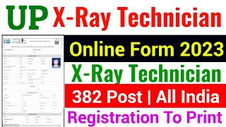 UPSSSC X Ray Technician Online Form 2023 kaise bhare | UPSSSC X Ray Technician form fill up 2023