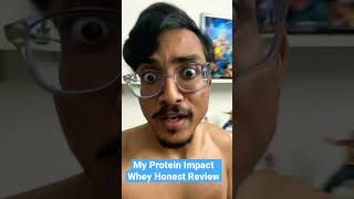 Is My Protein Impact Whey Good for Health | Honest Review   #shorts #wheyprotein