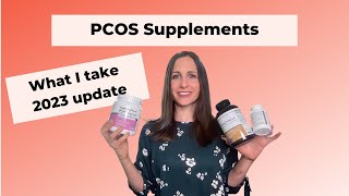 Best PCOS supplements (what I take in 2023)