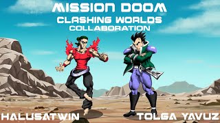 Mission Doom: Clashing Worlds [Collab Mix]