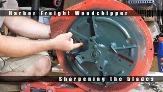 Harbor Freight Woodchipper - Blade Sharpening