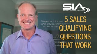 5 Sales Qualifying Questions That Work | SIA Integration Insights