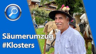 Säumerumzug durch Klosters - Säumerwanderung