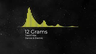 12 Grams | TrackTribe