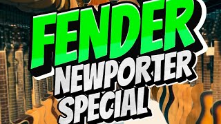 Fender || Golden Music || Newporter Special