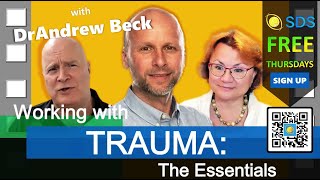 Dr Andrew Beck on Trauma: Complex Trauma in Adults & Children, Use of CBT - SDS Thursday