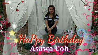 HAPPY BIRTHDAY ASAWA COH 😘😘😘 ILOVEY0U SO MUCH 😘😘