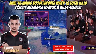 BOOM ESPORTS WWCD 12 KILLS - PONBIT MENYALA OBRAK ABRIK TIM CHINA - PMRC DAY 1