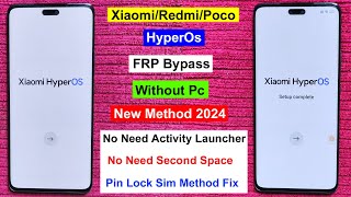 Xiaomi/Redmi/Poco Frp Bypass HyperOs Android 13/14 | Gmail Lock Remove Xiaomi HyperOs Without Pc