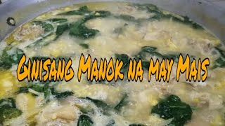 GINISANG MANOK NA MAY MAIS