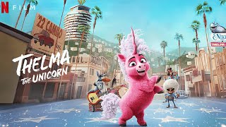 Единорог Тельма / Thelma the Unicorn / Telma, la unicornio   2024   трейлер