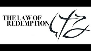 The Law Of Redemption ~ Chuck Missler