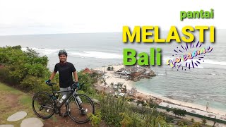 GOWES KE PANTAI MELASTI PANTAI TERINDAH DI KAKI PULAU BALI