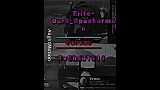 @AbsoluteDesignationEdits Vs @TvChad1514 | #viral #skibiditoilet #1v1 #alightmotion #edit