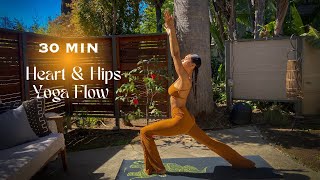 Heart & Hips Vinyasa Yoga Flow | 30 MIN