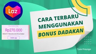 CARA MENGGUNAKAN BONUS DADAKAN LAZADA