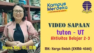 Video Sapaan Tuton AB 2-3  MK Karya Ilmiah EKMA4560 Siana Ria Universitas Terbuka