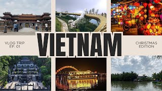 🇻🇳 Let's Travel: Vietnam 5 Days Travel Vlog | 6 Must Visit in Vietnam