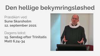 Den hellige bekymringsløshed v/Sune Skarsholm