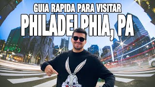 Que hacer en FILADELFIA: Philadelphia la guía RAPIDA 🇺🇸