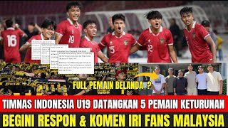 Timnas Indonesia U19 Tambah 5 Pemain Keturunan, Begini Respon & Comment Iri Fans Malaysia