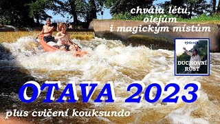 OTAVA 2023 aneb jak to vypadá, když vrcholí léto plus cvičení kouksundo