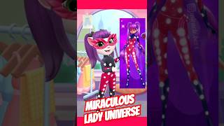 LADY UNIVERSE MIRACULOUS LADY BUG || My Talking Angela 2 #shortsyoutube  #shortvideo #funny #talki